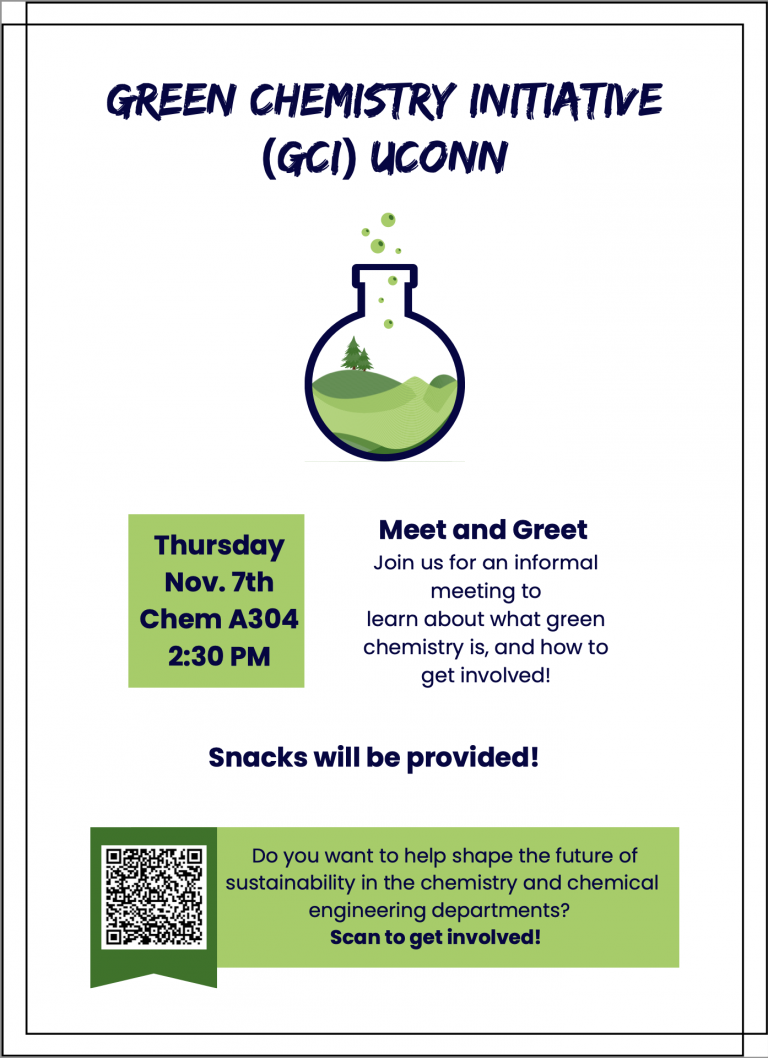 GCI's first event to introduce green chemistry to UConn on November 7th 2024