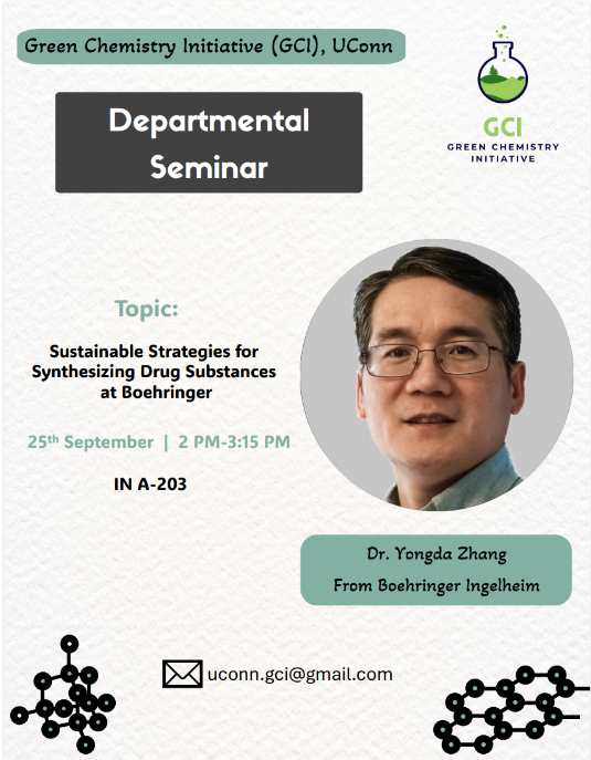 Departmental Seminar on 'Sustainable Strategies for Synthesizing Drug Substances at Boehringer' by Dr. Yongda Zhang- September 25th, 2025, at 2 PM in A203